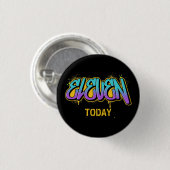 Elf heute Geburtstag 3 cm Abzeichen Button (Vorne & Hinten)