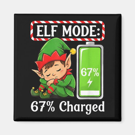 Elf Mode 67% Charged Funny Christmas Tee Magnet (Vorne)