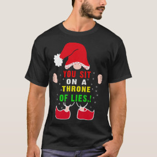 Elf Quotes Sie setzen auf einem Thron Lies ! Weihn T-Shirt