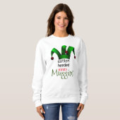 Elf Santa Helper Christmas Ninny Muggins Sweatshirt (Vorne ganz)