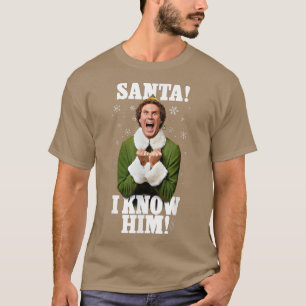 Elf Santa I kenne ihn T-Shirt