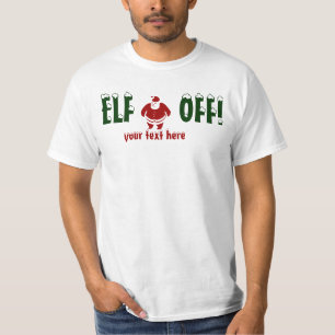 ELF WEG, SANKT-T - Shirt IHR TEXT