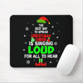 Elf Xmas The Way To Spread Christmas Cheer Men Wom Mousepad (Mit Mouse)
