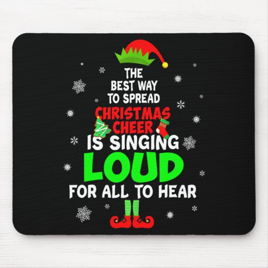 Elf Xmas The Way To Spread Christmas Cheer Men Wom Mousepad (Vorne)
