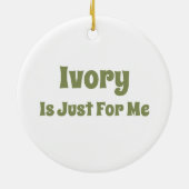 Elfenbein ist nur für mich keramik ornament (Hinten)