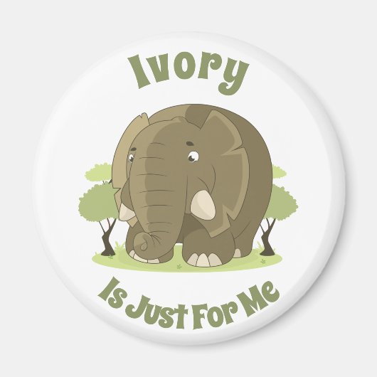 Elfenbein ist nur für mich Magnet (Vorne)