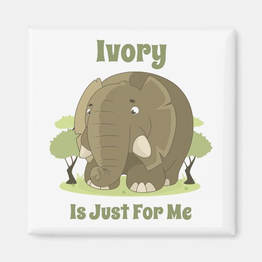 Elfenbein ist nur für mich magnet (Vorne)