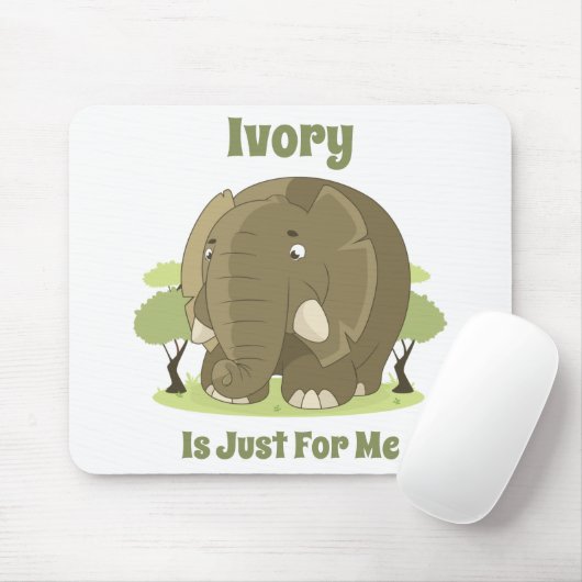 Elfenbein ist nur für mich Mousepad (Mit Mouse)