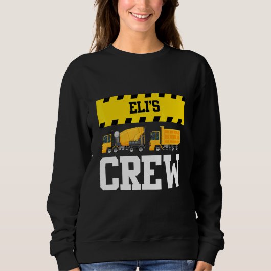 Eli Construction Crew Custom Dumptruck Dump Truck Sweatshirt (Vorderseite)