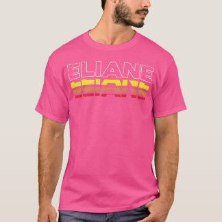 Eliane First Name Funny Vintage Sunset Eliane girl T-Shirt