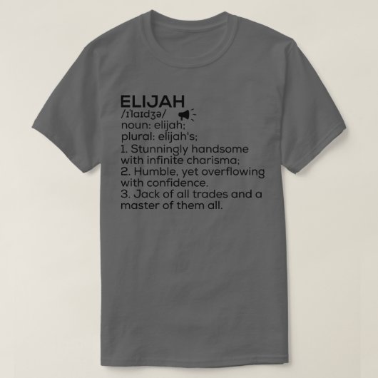 Elijah Name Definition Elijah Meaning Elijah Name T-Shirt (Design vorne)