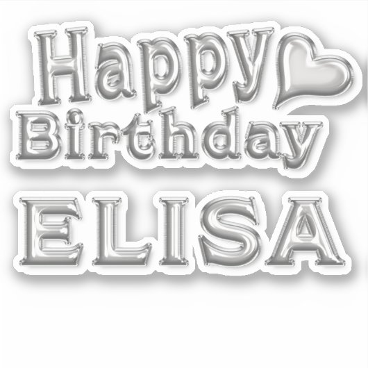 Elisa Happy Birthday silver Aufkleber Sticker (Vorderseite)