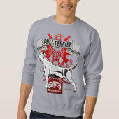 ElitE Bull Terrier Zuhause Keeper Sweatshirt (Vorderseite)