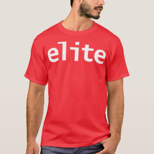 Elite Minimal Typografie Weißer Text T-Shirt