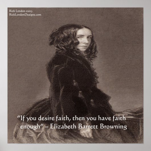 Elizabeth Barrett Browning Faith Quote Poster (Vorne)