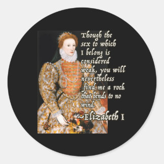 Elizabeth I. Tudor Monarch Portrait Zitat kraftvol Runder Aufkleber