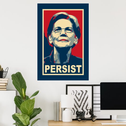 Elizabeth Warren Persist Poster (Heimbüro)