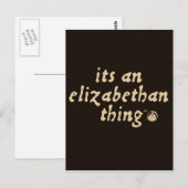 Elizabethan Thing (TM) Postkarte (Vorne/Hinten)