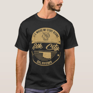 Elk City Oklahoma Hier beginnt meine Geschichte T-Shirt