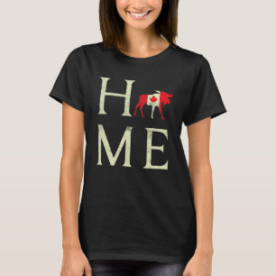 Elk Home Canada Day Ahorn Stolz Kanadische Flagge T-Shirt