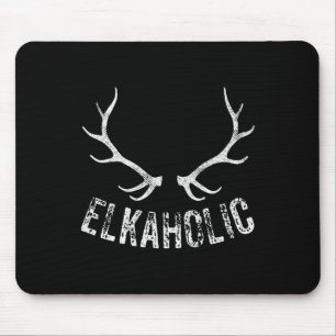 Elk Hunter Jagd Funny Elkaholic Mousepad