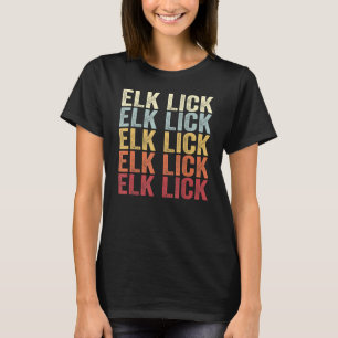 Elk Lick Pennsylvania Elk Lick PA Retro Vintag Te T-Shirt