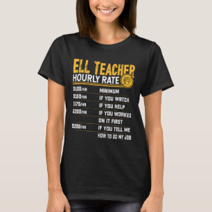Ell-Lehrer-Stundensatz - Lustiger Ell-Erzieher-Tut T-Shirt