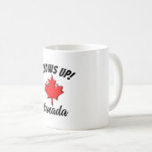 Ellbogen auf! Kanada Kaffeetasse (VorderseiteRechts)
