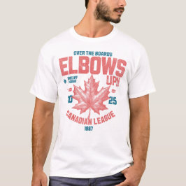 Ellbogen auf! Über die Boards Kanadischer Liga Hoc T-Shirt