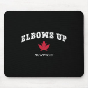 Ellbogen hoch, Handschuhe ab, Spaß Hockey Kanada-F Mousepad