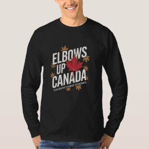 Ellbogen hoch Kanada Wahres Norden Stark und Frei T-Shirt