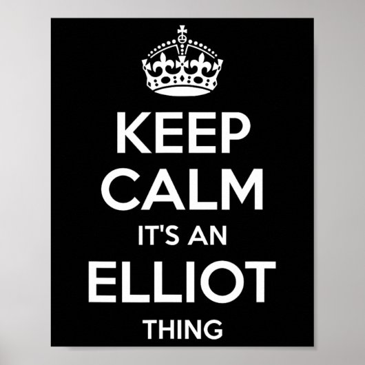 Elliot Gift Name Behalten Calm Funny Personalisier Poster (Vorne)