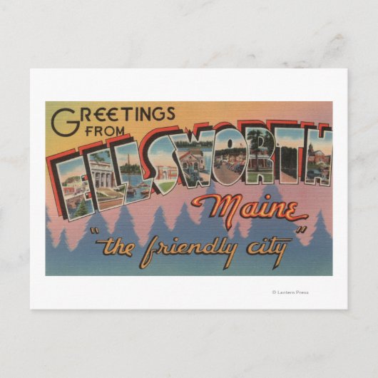 Ellsworth, Maine - Große Letter-Szenen Postkarte (Vorderseite)