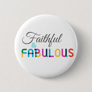 ELM-Taste: Faithful & Fabulous Button