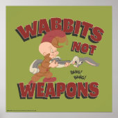 ELMER FUDD™ & BUGS BUNNY™ "Wabbits Not Weapons" Poster (Vorne)
