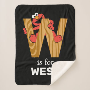Elmo Alphabet W Wood Sherpadecke