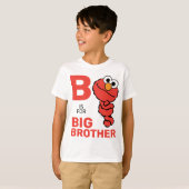 Elmo | B ist für Big Brother T-Shirt (Vorne ganz)