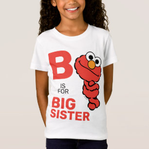 Elmo   B ist für Big Sister T-Shirt