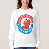 Elmo für Präsident Abzeichen Sweatshirt (Vorderseite)