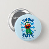 Elmo Schnee Cute Button (Vorne & Hinten)