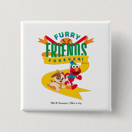 Elmo & Tango | Furry Friends Forever Button (Vorderseite)