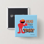 Elmo | Umarme dieses Monster fest Button (Vorne & Hinten)