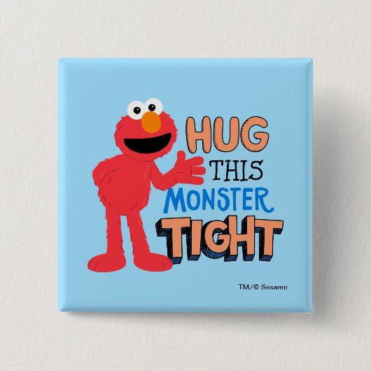 Elmo | Umarme dieses Monster fest Button (Vorderseite)