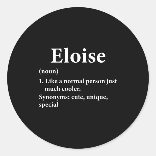 Eloise Name Definition Runder Aufkleber (Vorderseite)
