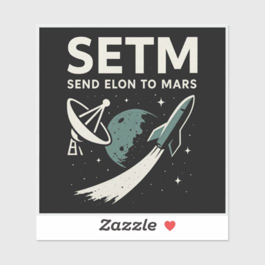 Elon an die Mars schicken SETI Parody Funny Sticke Aufkleber (Blatt)