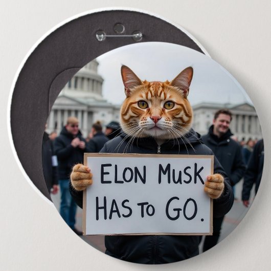 Elon Musk muss Katzenpolitik machen Button (Vorne & Hinten)
