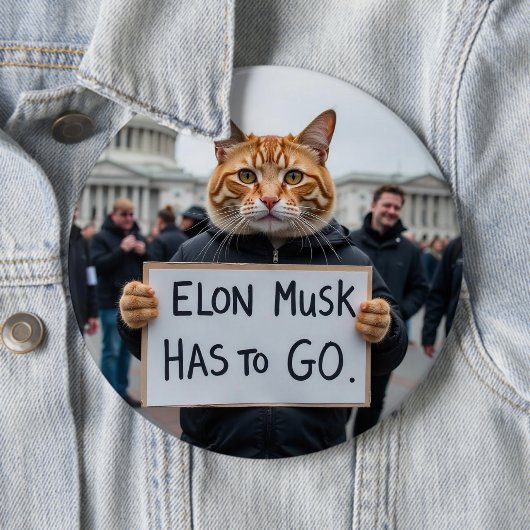 Elon Musk muss Katzenpolitik machen Button (Beispiel)