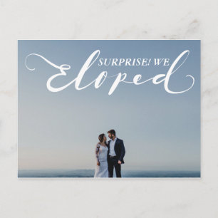 "Eloped" Überraschungsheirat Elegante Ankündigung Postkarte