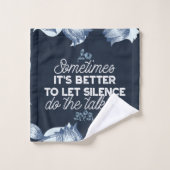 Eloquent Silence Zitat Kunst für Serendekor Badhandtuch Set (Waschlappen)