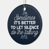 Eloquent Silence Zitat Kunst für Serendekor Keramik Ornament (Links)